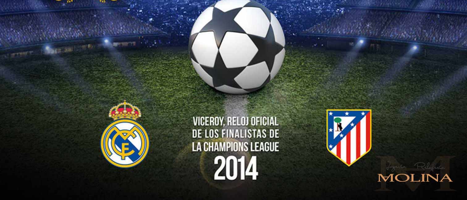 Reloj oficial Real Madrid y Atlético de Madrid en la final de la Champion League